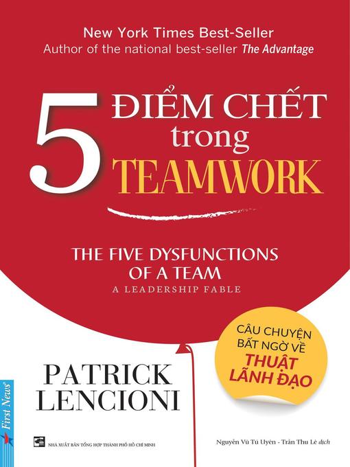 Title details for 5 Điểm Chết Trong Teamwork by Patrick Lencioni - Available